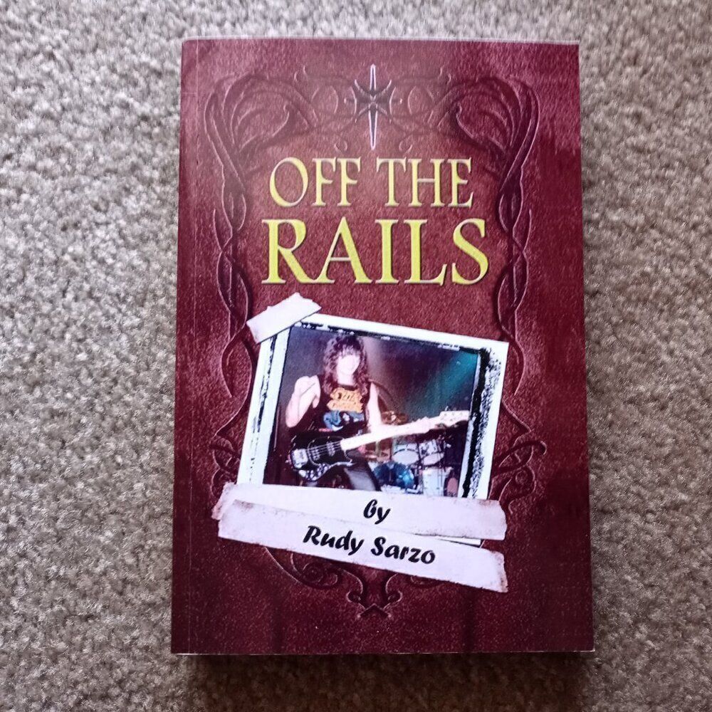Rudy Sarzo Hand Signed Autographed “Off The Rails” Paperback Book Brand New